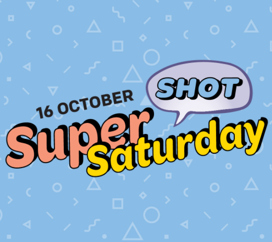 We all have a role to play in getting more people vaccinated. That is why we are pulling out all the stops on Super Saturday 16 October and we need your help.